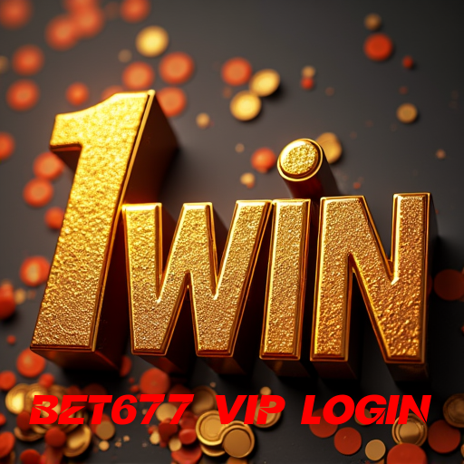 bet677 vip login, Limitado